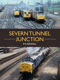 Severn Tunnel Junction - P D Rendall - E-Book