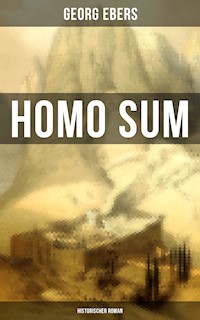 Homo sum (Historischer Roman) - Georg Ebers - E-Book