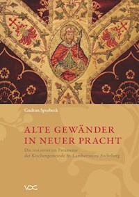 Alte Gewänder in neuer Pracht - Gudrun Sporbeck - E-Book