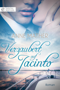 Verzaubert auf Jacinto - Anne Mather - E-Book