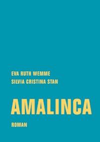 Amalinca - Eva Ruth Wemme - E-Book