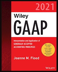Wiley GAAP 2021 - Joanne M. Flood - E-Book