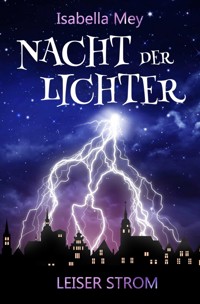 Leiser Strom - Isabella Mey - kostenlos E-Book