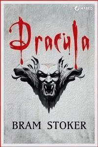 Dracula - Bram Stoker - E-Book