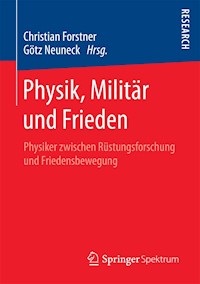 Physik, Militär und Frieden -  - E-Book