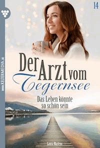 Das Leben könnte so schön sein - Laura Martens - E-Book