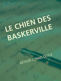 LE CHIEN DES BASKERVILLE - ARTHUR CONAN DOYLE - E-Book
