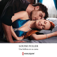 Una belleza en su cama - Louise Fuller - Hörbuch