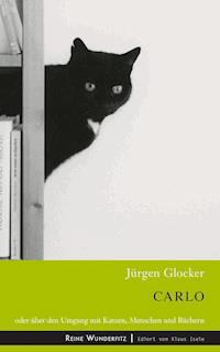 Carlo - Jürgen Glocker - E-Book