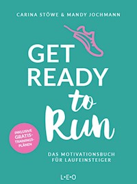Get ready to run - Carina Stöwe - E-Book