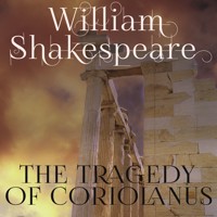 The Tragedy of Coriolanus - William Shakespeare - Hörbuch