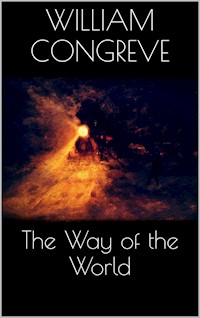 The Way of the World - William Congreve - E-Book