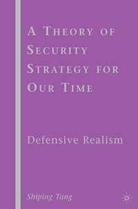 A Theory of Security Strategy for Our Time - S. Tang - E-Book