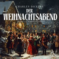 Der Weihnachtsabend - Christmas Carol - Charles Dickens. - Hörbuch