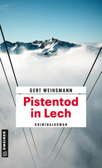 Pistentod in Lech - Gert Weihsmann - E-Book