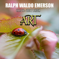 Essays: First Series. Art - Ralph Waldo Emerson - Hörbuch