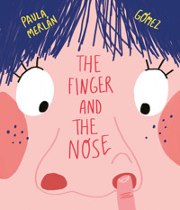 The Finger and the Nose - Paula Merlán - E-Book