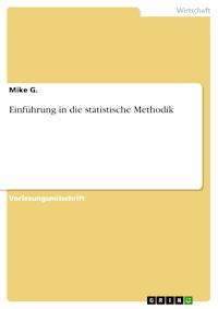 Einführung in die statistische Methodik - Mike G. - E-Book