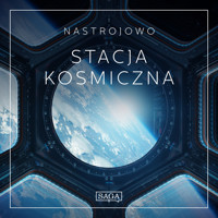 Nastrojowo - Stacja Kosmiczna - Rasmus Broe - Hörbuch
