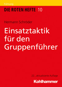 Einsatztaktik für den Gruppenführer - Hermann Schröder - E-Book