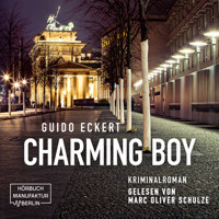 Charming Boy (Ungekürzt) - Guido Eckert - Hörbuch