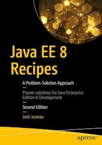 Java EE 8 Recipes - Josh Juneau - E-Book