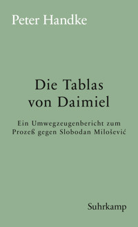 Die Tablas von Daimiel - Peter Handke - E-Book