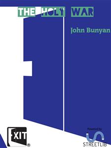 The Holy war - Bunyan John - E-Book