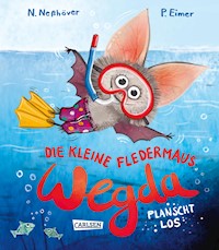 Die kleine Fledermaus Wegda: Wegda planscht los - Nanna Neßhöver - E-Book