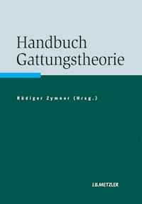 Handbuch Gattungstheorie -  - E-Book