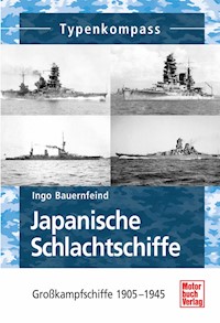 Japanische Schlachtschiffe - Ingo Bauernfeind - E-Book