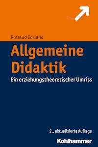 Allgemeine Didaktik - Rotraud Coriand - E-Book