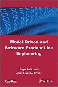 Model-Driven and Software Product Line Engineering - Hugo Arboleda - E-Book