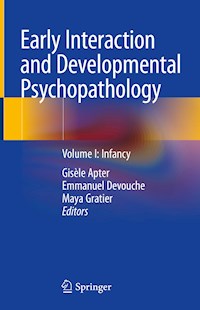 Early Interaction and Developmental Psychopathology -  - E-Book