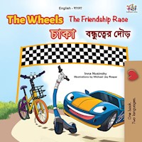 The Wheels চাকা The Friendship Race বন্ধুত্বের দৌড় - Inna Nusinsky - E-Book
