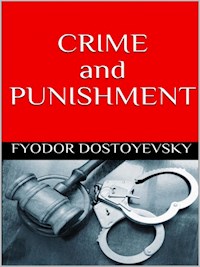 Crime and Punishment - Fyodor Dostoyevsky - E-Book
