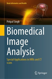 Biomedical Image Analysis - Pritpal Singh - E-Book
