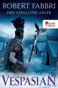 Vespasian: Der gefallene Adler - Robert Fabbri - E-Book