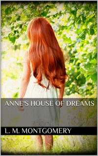 Anne's House of Dreams - L.M. Montgomery - E-Book