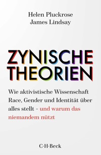 Zynische Theorien - Helen Pluckrose - E-Book