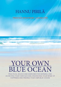 Your Own Blue Ocean - Hannu Pirilä - E-Book