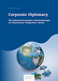 Corporate Diplomacy - Wilfried Hoop - E-Book