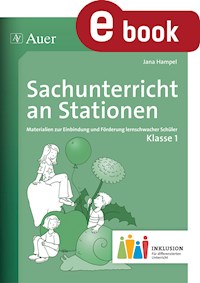 Sachunterricht an Stationen 1 Inklusion - Jana Hampel - E-Book