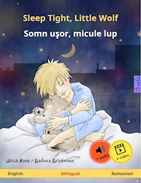 Sleep Tight, Little Wolf – Somn uşor, micule lup (English – Romanian) - Ulrich Renz - E-Book