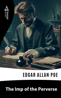 The Imp of the Perverse - Edgar Allan Poe - E-Book