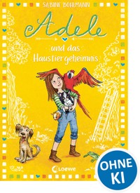 Adele und das Haustiergeheimnis (Band 5) - Sabine Bohlmann - E-Book