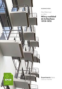 De Weimar a Ulm - Eugenio Vega Pindado - E-Book