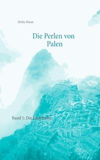 Die Perlen von Palen - Kirby Dixon - E-Book