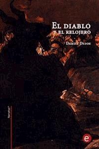 El diablo y el relojero - Daniel Defoe - E-Book