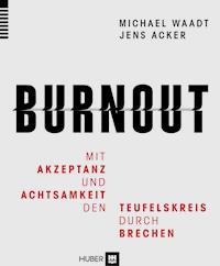 Burnout - Michael Waadt - E-Book